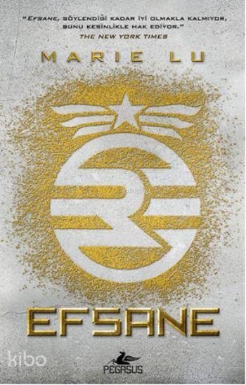  Efsane (Ciltli) Efsane Serisi 1 | Marie Lu | Sefa Emre İlikli | Sibel Yıldız | Pegasus Yayıncılık | 9786053432746 | 