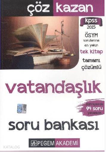 KPSS Vatandaşlık Çöz Kazan Tamamı Çözümlü Soru Bankası