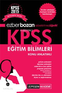 Ezberbozan KPSS Eğitim Bilimleri Konu Anlatımlı 2015