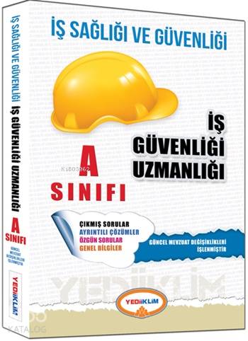 İş Sağlığı ve Güvenliği A Sınıfı Kitabı