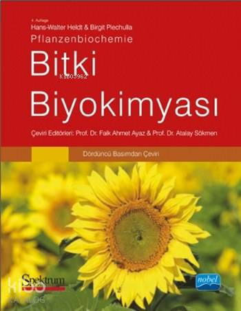  Bitki Biyokimyası Pflanzenbiochemie | Walter HeldtBirgit Piechulla | Kolektif | Faik Ahmet AyazAtalay Sökmen | Walter Heldt | Birgit Piechulla | Nobel Akademik Yayıncılık | 9786053200222 | 