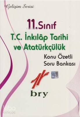 11.Sınıf T.C. İnkılap Tarihi ve Atatürkçülük Konu Özetli Soru Bankası