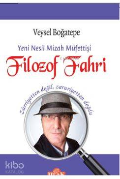  Filozof Fahri Yeni Nesil Mizah Müfettişi | Veysel Boğatepe | Ulak Yayınları | 9786052096154 | 