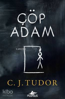  Çöp Adam | Merve Sevtap Ilgın | Gizem Aldoğan | Meral Gök | Pegasus Yayıncılık | 9786052993934 | 