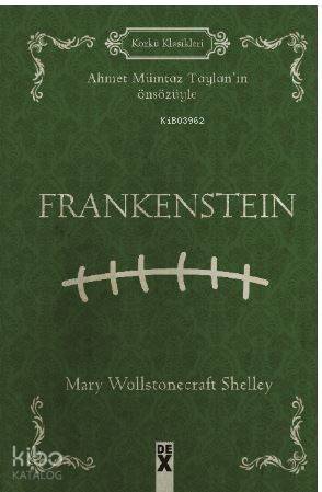  Frankenstein | Barış Emre Alkım | Mary Wollstonecraft Shelley | Dex Kitap | 9786050954111 | 