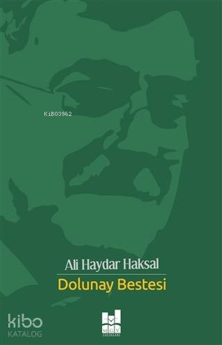  Dolunay Bestesi | Dolunay Bestesi | Ali Haydar Haksal | MGV Yayınları | 9786052008256 