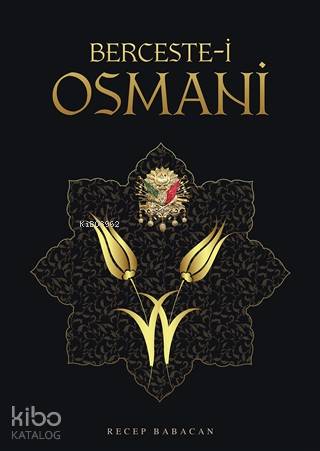 Bercestei Osmani | Bercestei Osmani | Recep Babacan | Kitapdostu Yayınları | 9786058136137 