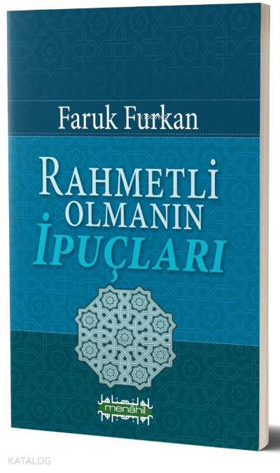  Rahmetli Olmanın İpuçları | Rahmetli Olmanın İpuçları | Faruk Furkan | Menahil Kitap | 9786058032996 