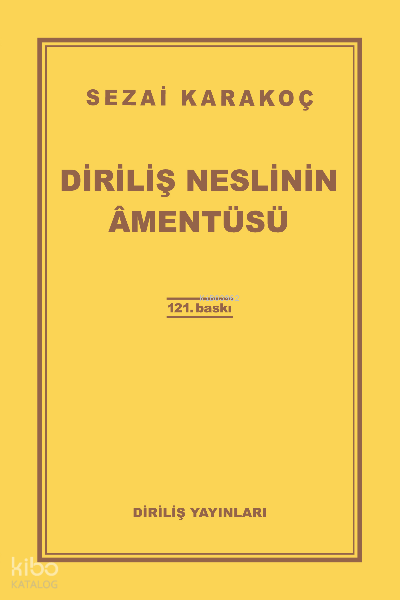  Diriliş Neslinin Amentüsü | Sezai Karakoç | Diriliş Yayınları | 9786057371027 | 
