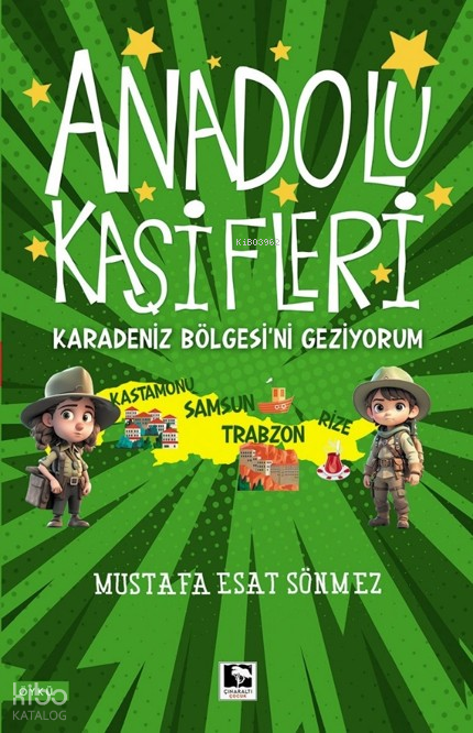 Anadolu Kaşifleri - Karadeniz Bölgesi'ni Geziyorum