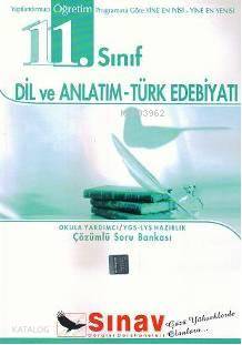 11. Sınıf Dil ve Anlatım Türk Edebiyatı Çözümlü Soru Bankası