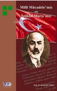  Milli Mücadelemiz ve İstiklal Marşımız | Milli Mücadelemiz ve İstiklal Marşımız | Recep Duymaz | 3F Yayınevi | 9789944997492 