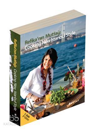  Refikanın Mutfağı Cooking New Istanbul Style | Refika Birgül | Gülin Ekinci | Boyut Yayın Grubu | 9789752307056 | 