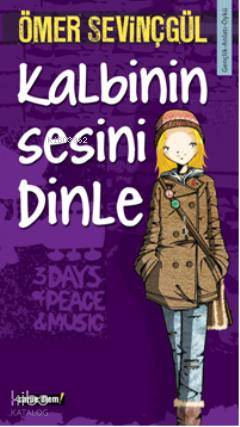  Kalbinin Sesini Dinle | Ömer Sevinçgül | Carpe Diem Kitap | 9789756107980 | 