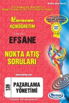 1. Sınıf Pazarlama Yönetimi Nokta Atış Soruları - Kod 136