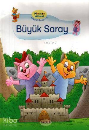 Mırnav Ailesi Masal Serisi 2 - Büyük Saray