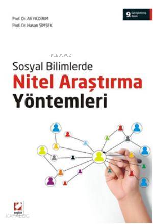  Nitel Araştırma Yöntemleri | Nitel Araştırma Yöntemleri | Ali Yıldırım | Hasan Şimşek | Ali YıldırımHasan Şimşek | Seçkin Yayıncılık | 9789750226038 