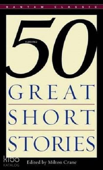  Fifty Great Short Stories | Kolektif | Milton Crane | Bantam Press | 9780553277456 | 