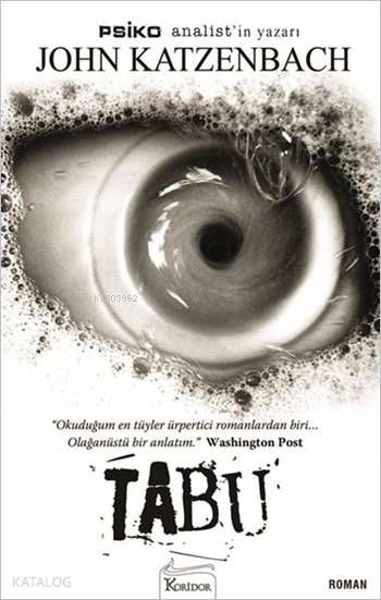  Tabu | John Katzenbach | Handan Ünlü Haktanır | Koridor Yayıncılık | 9786054629909 | 