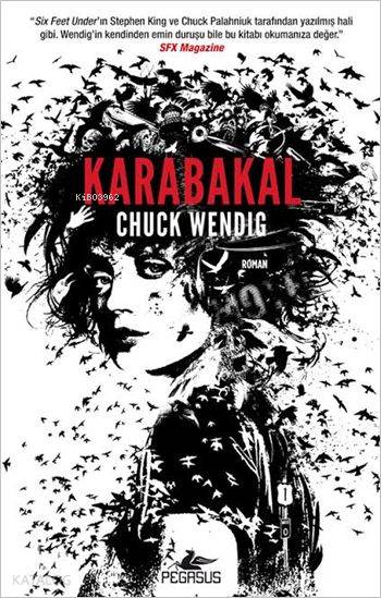  Karabakal | Ferhan Ertürk | Dilara Anıl Özgen | Meral Gök | Chuck Wendig | Pegasus Yayıncılık | 9786053437499 | 