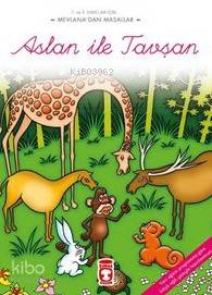  Aslan İle Tavşan | Mevlânâ Celâleddîni Rûmî | Timaş Çocuk | 9789752633056 | 