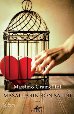  Masalların Son Satırı | Sema Savaş | Gizem Aldoğan | Ezgi Gültekin | Massimo Gramellini | Pegasus Yayıncılık | 9786053438236 | 