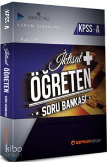 2018 KPSS İktisat Öğreten Soru Bankası; Tamamı Çözümlü