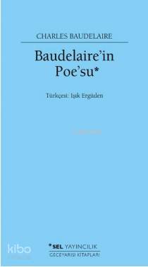  Baudelairein Poesu | Charles Baudelaire | Sel Yayıncılık | 9789755709284 | 