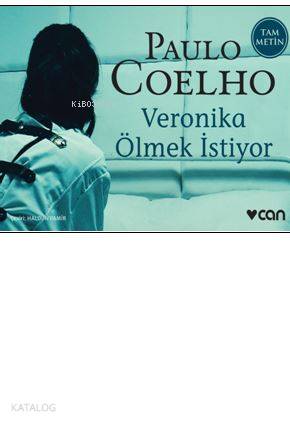  Veronika Ölmek İstiyor (Mini Kitap) | Paulo Coelho | Haldun Pamir | Can Yayınları | 9789750737268 | 