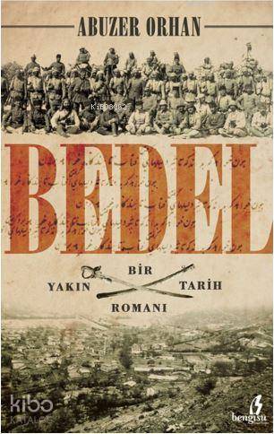  Bedel | Bedel | Abuzer Orhan | Metin Aydost | Ömer Faruk Yıldız | Hasan Güler | Bengisu Yayınları | 9786052152157 
