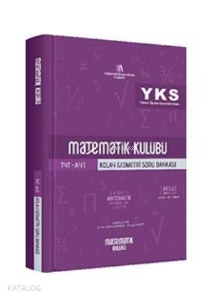  Matematik Kulübü TYT AYT Kolay Geometri Soru Bankası Matematik Kulübü | Kolektif | Matematik Kulübü | 9786055356460 | 