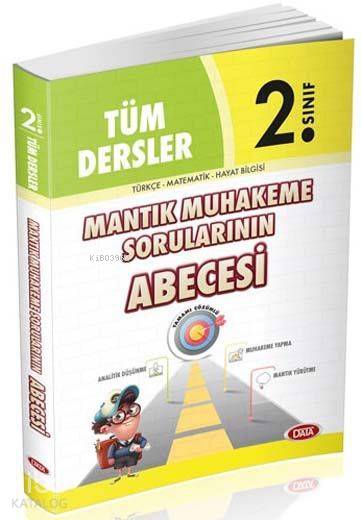 Data Yayınları 2. Sınıf Tüm Dersler Mantık Muhakeme Sorularının Abecesi