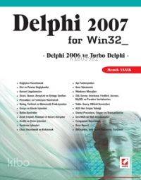  Delphi 2007 For Win32 Delphi 2006 ve Turbo Delphi | Delphi 2007 For Win32 Delphi 2006 ve Turbo Delphi | Memik Yanık | Seçkin Yayıncılık | 9789750205309 