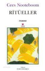  Ritüeller | Cees Nooteboom | Püran Özgören | Can Yayınları | 9789750701269 | 