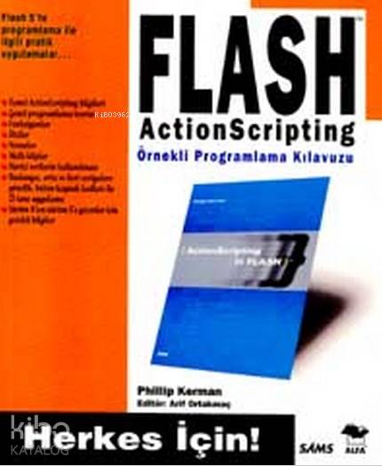 Flash Actionscripting Örnekli Programlama Kılavuzu