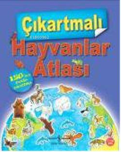  Çıkartmalı Hayvanlar Atlası | Çıkartmalı Hayvanlar Atlası | Deborah Chancellor | Sevgi Atlıhan | Türkiye İş Bankası Kültür Yayınları | 9789944887748 