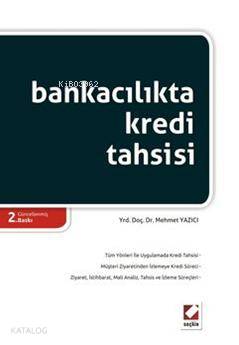  Bankacılıkta Kredi Tahsisi | Bankacılıkta Kredi Tahsisi | Mehmet Yazıcı | Seçkin Yayıncılık | 9789750213731 