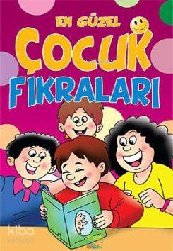  En Güzel Çocuk Fıkraları | Kolektif | Yolculuk Yayınevi | 9786054266197 | 