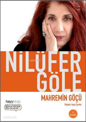  Mahremin Göçü | Nilüfer Göle | Hayy Kitap | 9786054325429 | 