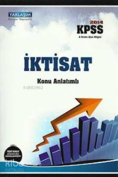 KPSS A Grubu İktisat Konu Anlatımlı 2014