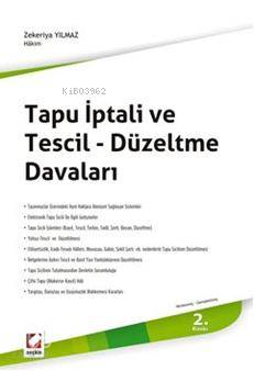  Tapu İptali ve Tescil Düzeltme Davaları | Tapu İptali ve Tescil Düzeltme Davaları | Zekeriya Yılmaz | Seçkin Yayıncılık | 9789750214646 