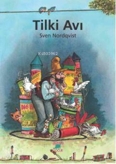  Tilki Avı | Sven Nordqvist | Ali Arda | Ayrıntı Yayınları | 9786055648190 | 