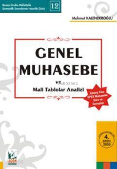  Genel Muhasebe ve Mali Tablolar Analizi | Genel Muhasebe ve Mali Tablolar Analizi | Mahmut Kalenderoğlu | Seçkin Yayıncılık | 9789750213748 
