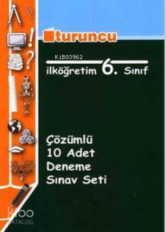 6. Sınıf Çözümlü 10 Adet Deneme Sınav Seti