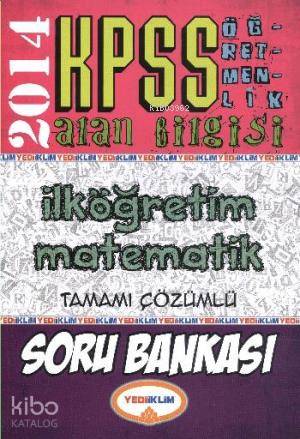 ÖABT İlköğretim Matematik Tamamı Çözümlü Soru Bankası 2014