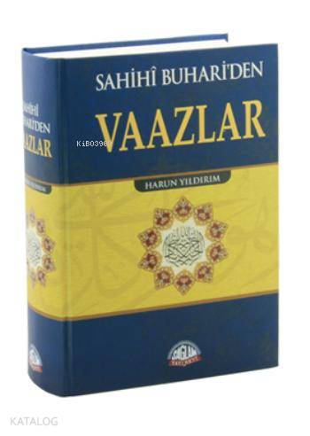  Sahihi Buhariden Vaazlar | Sahihi Buhariden Vaazlar | Harun Yıldırım | Sağlam Yayınevi | 9789759180911 