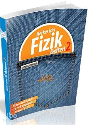 Herkes İçin Fizik Defteri - 2