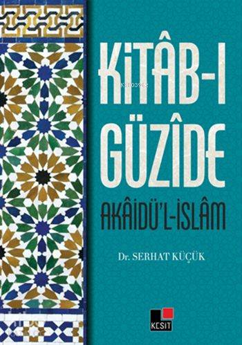 Kitâb-ı Güzîde; Akâidü'l-İslâm kitap kapağı