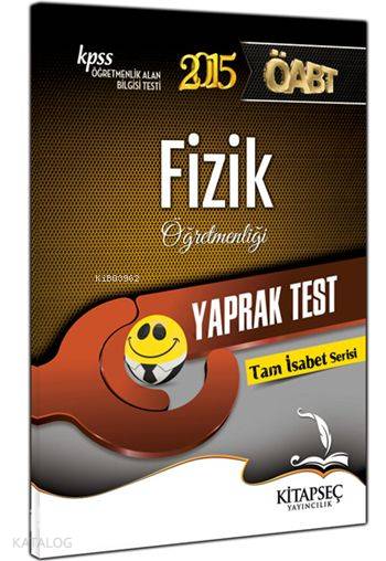 ÖABT Fizik Öğretmenliği Yaprak Test 2015; Tam İsabet Serisi