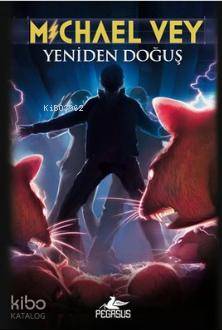  Michael Vey Yeniden Doğuş 2 | Richard Paul Evans | Ayla Meltem Görgün | Pervin Salman | Ezgi Gültekin | Pegasus Yayıncılık | 9786053435204 | 